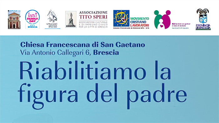 Brescia: "Riabilitiamo la figura del padre"